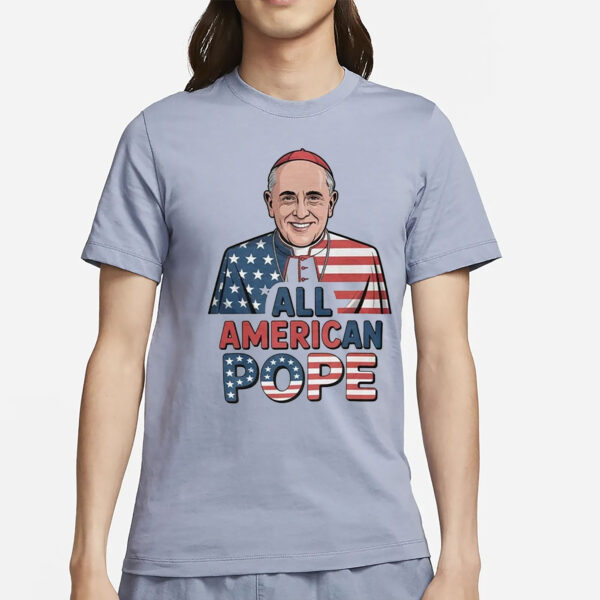All American Pope Leo XIV 2025 T-Shirt