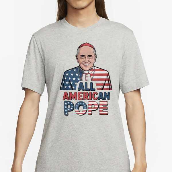 All American Pope Leo XIV 2025 T-Shirt