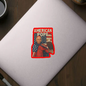 American Pope - Pope Leo XIV 2025 Sticker, Car Magnet