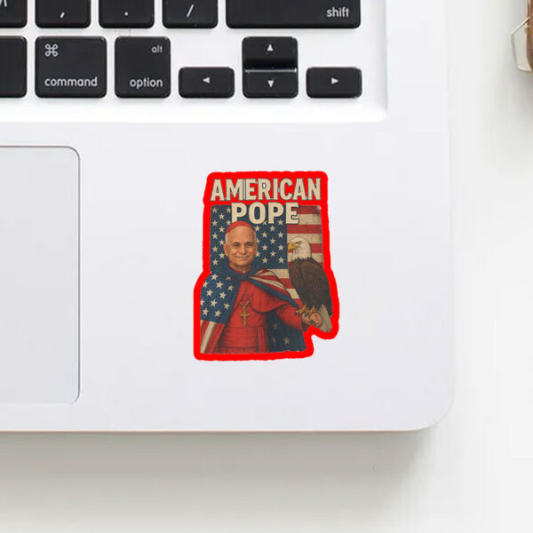 American Pope - Pope Leo XIV 2025 Sticker, Car Magnet