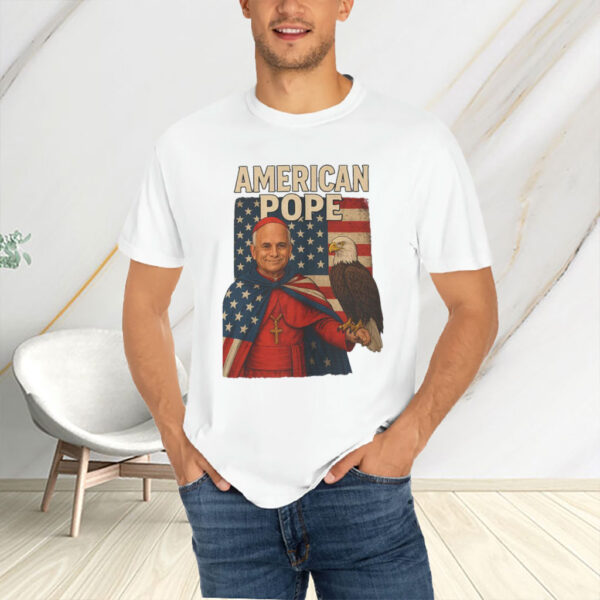 American Pope - Pope Leo XIV 2025 T-Shirt