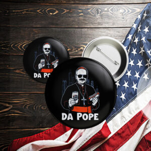 Chicago Pope Leo XIV 'Da Pope' Buttons