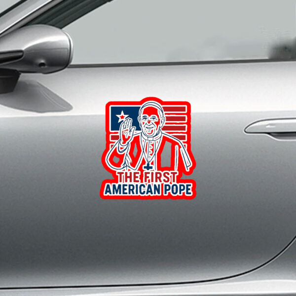 First American Pope - American Pope Vatican Sticker, Car Manet