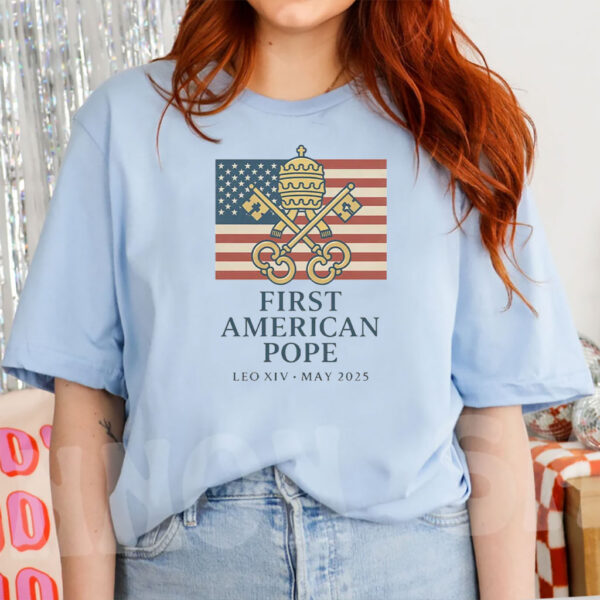 First American Pope Leo XIV May 2025 T-Shirt