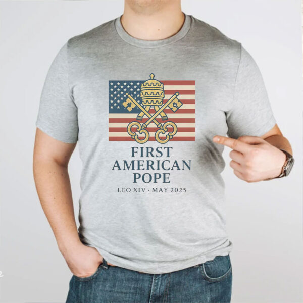 First American Pope Leo XIV May 2025 T-Shirt