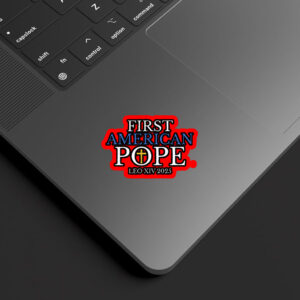 First American Pope, Pope Leo XIV 2025 Sticker, Car Magnet