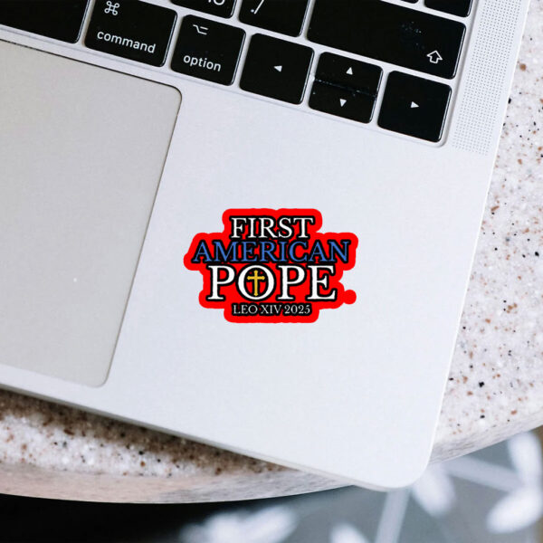 First American Pope, Pope Leo XIV 2025 Sticker, Car Magnet