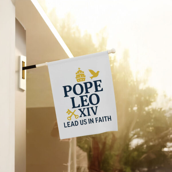 First American Pope - Pope Leo XIV Lead US In Faith 2025 Flag