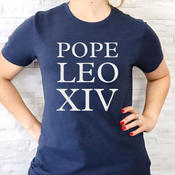 First American Pope, Pope Leo XIV T-Shirt