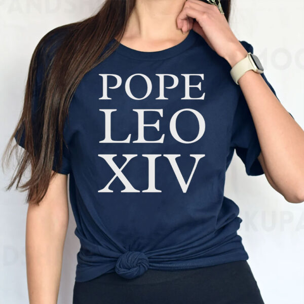 First American Pope, Pope Leo XIV T-Shirt