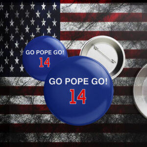 GO POPE GO 14 Button