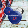 GO POPE GO 14 Button