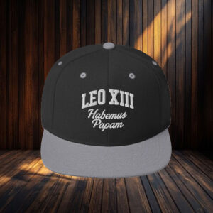 Habemus Papam Catholic - Pope Leo XIII Snapback Hat