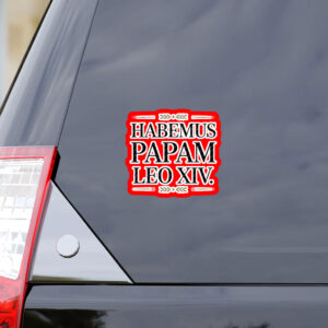 Habemus Papam Leo XIV 2025 Sticker, Car Magnets