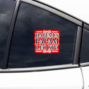 Habemus Papam Leo XIV 2025 Sticker, Car Magnets