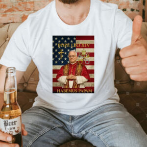 Habemus Papam Leo XIV - Robert Francis Prevost New Pope T-Shirt