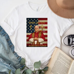 Habemus Papam Leo XIV - Robert Francis Prevost New Pope T-Shirt