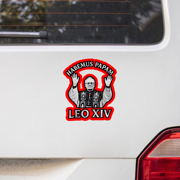 Habemus Papam Leo XIV Sticker, Car Magnet