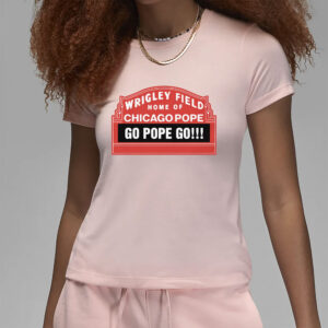 Home Of Chicago Pope 2025 T-Shirt