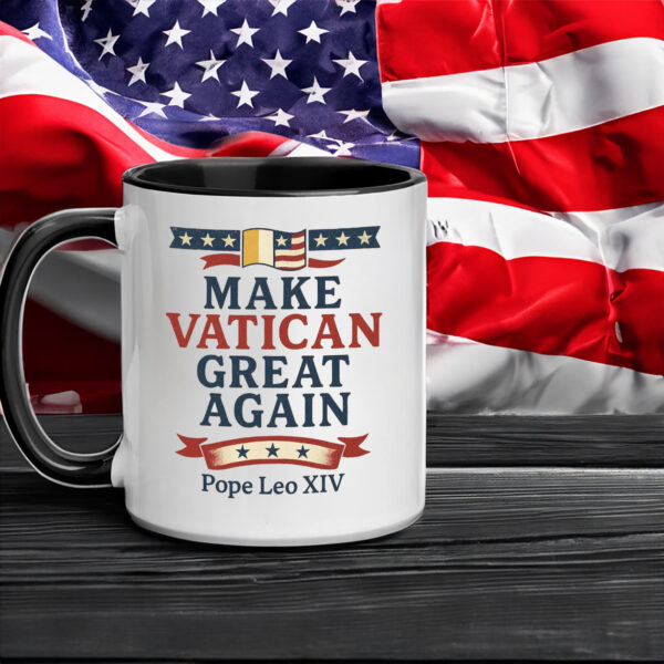Make Vatican Great Again - Pope Leo XIV Mug