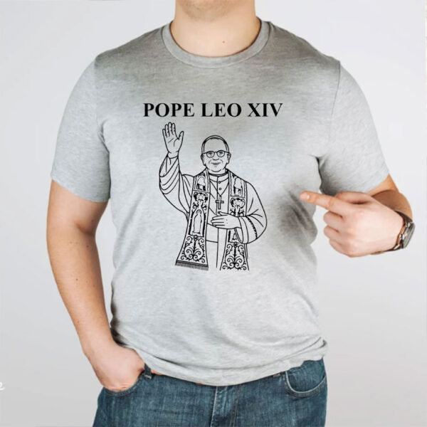 New Pope 2025 - Pope Leo XIV T-Shirt