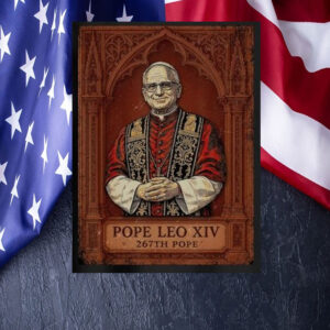 Original Pope Leo XIV 267Th Pope Poster