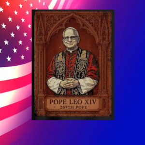 Original Pope Leo XIV 267Th Pope Poster