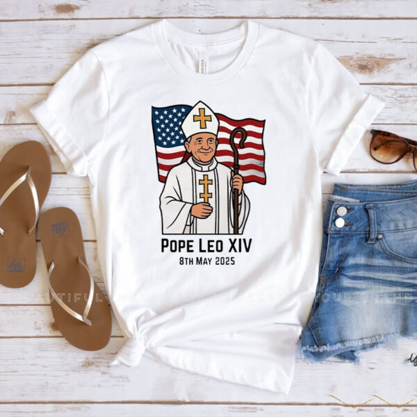 Original Pope Leo XIV 8th May 2025 Flag T Shirt