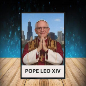 Original Pope Leo XIV Catholic Vatican Poster