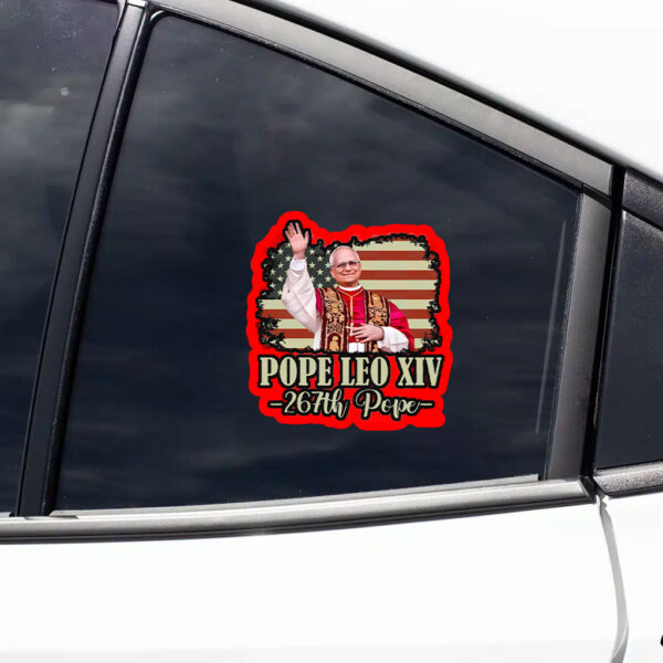 Pope Leo XIV 267Th Pope Sticker, Car Magnet