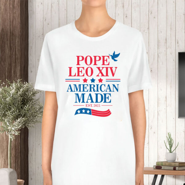 Pope Leo XIV American Made EST 2025 T-Shirt