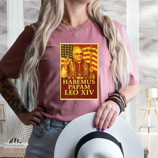Pope Leo XIV American Papal - New Pope Habemus Papam 2025 T-Shirt