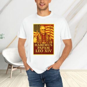 Pope Leo XIV American Papal - New Pope Habemus Papam 2025 T-Shirt