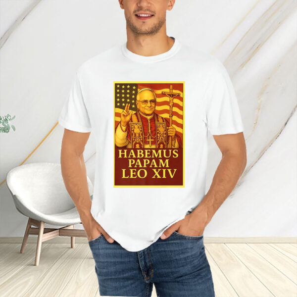 Pope Leo XIV American Papal - New Pope Habemus Papam 2025 T-Shirt