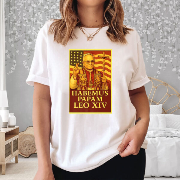 Pope Leo XIV American Papal - New Pope Habemus Papam 2025 T-Shirt