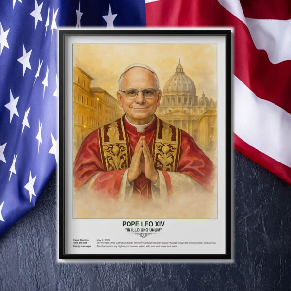 Pope Leo XIV - Christian Religious 2025 Poster