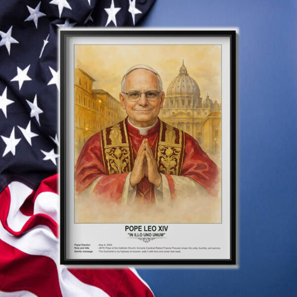 Pope Leo XIV - Christian Religious 2025 Poster