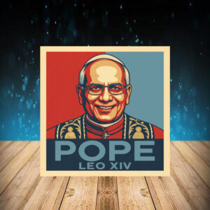 Pope Leo XIV - First American Pope 2025 Poster