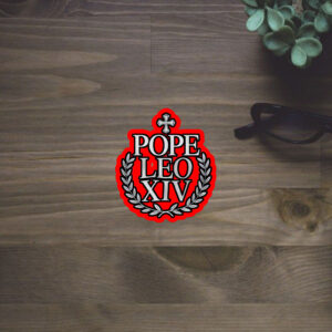 Pope Leo XIV - First American Pope 2025 Sticker, Car Magnet