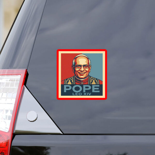 Pope Leo XIV - First American Pope 2025 Sticker, Car Magnet