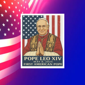 Pope Leo XIV - First American Pope Graphic Poster