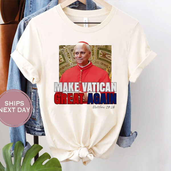 Pope Leo XIV Make Vatican Great Again TShirt