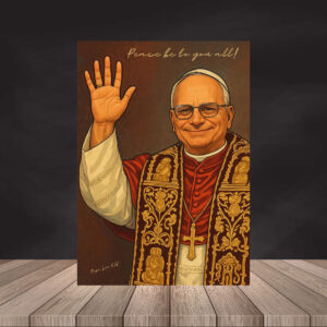 Pope Leo XIV - Peace Be To You All 2025 Poster