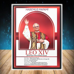 Pope Leo XIV - Robert Francis Prevost - 267th Pope of the Catholic Church - The New Pope Portrait Info in Canvas, Frame and Poster