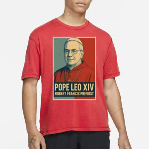Pope Leo XIV Robert Francis Prevost T-Shirt