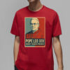 Pope Leo XIV Robert Francis Prevost T-Shirt