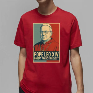 Pope Leo XIV Robert Francis Prevost T-Shirt