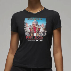 Pope Leo XIV Robert Prevost Habemust Papan T-Shirt