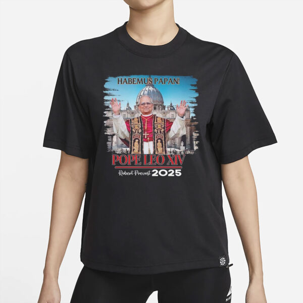 Pope Leo XIV Robert Prevost Habemust Papan T-Shirt