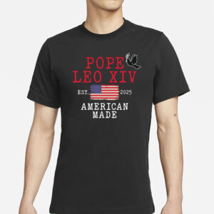 Pope Leo XIV Shirt First American Pope Robert Prevost Catholic Christian Pride T-Shirt